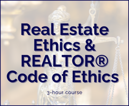 REALTOR® Code of Ethics - Cycle Eight | 7/15/25 | 9a-12p (3hrs)