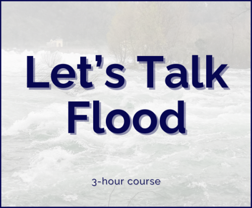Let's Talk Flood | 8/5/25 | 9a-12p (3 hrs)
