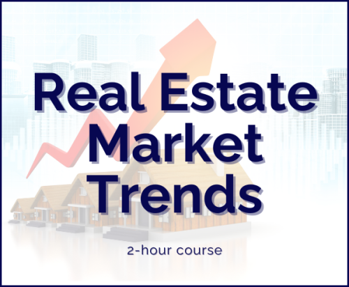 Real Estate Market Trends | 6/18/25 | 1:30p-3:30p (2hrs)