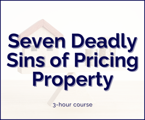 Seven Deadly Sins of Pricing Property | 6/19/25 | 12:30p-3:30p(3hrs)
