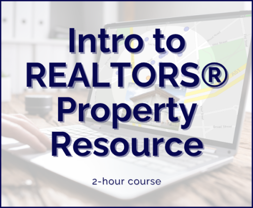Intro to REALTORS® Property Resource (RPR) | 9/30/25 | 9a-11a (2hrs)